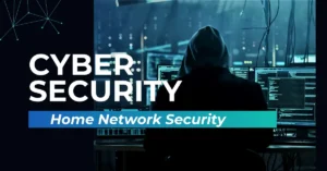 Home Network Security